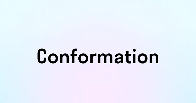 Conformation