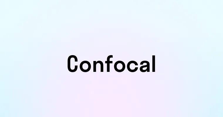 Confocal