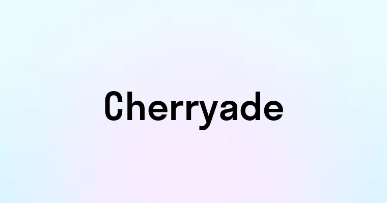 Cherryade