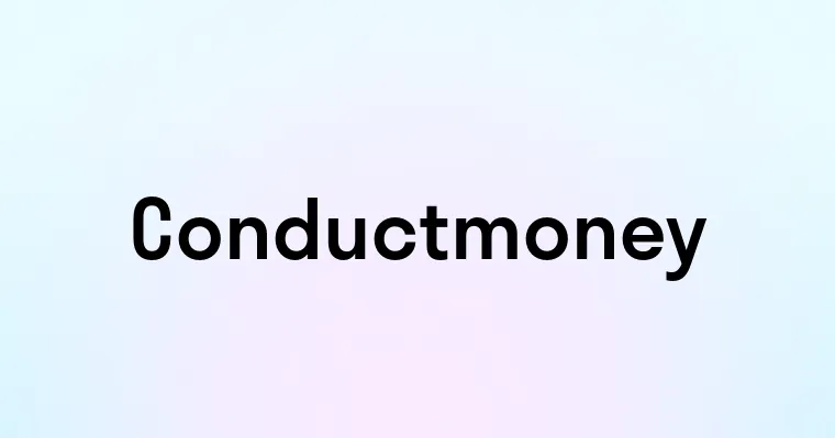 Conductmoney