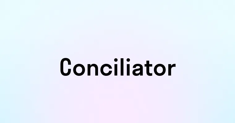 Conciliator