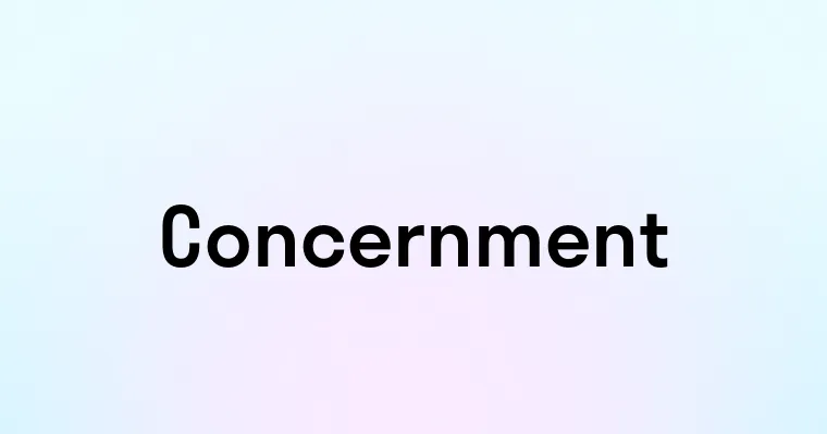 Concernment