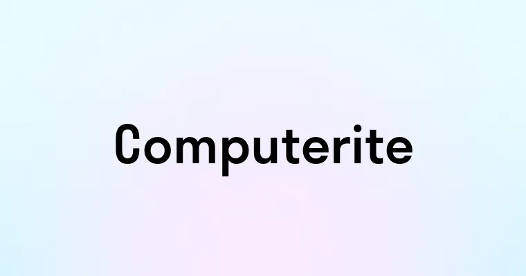 Computerite