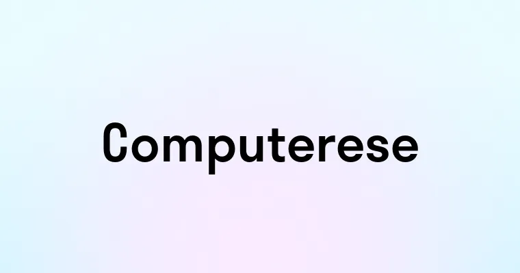 Computerese