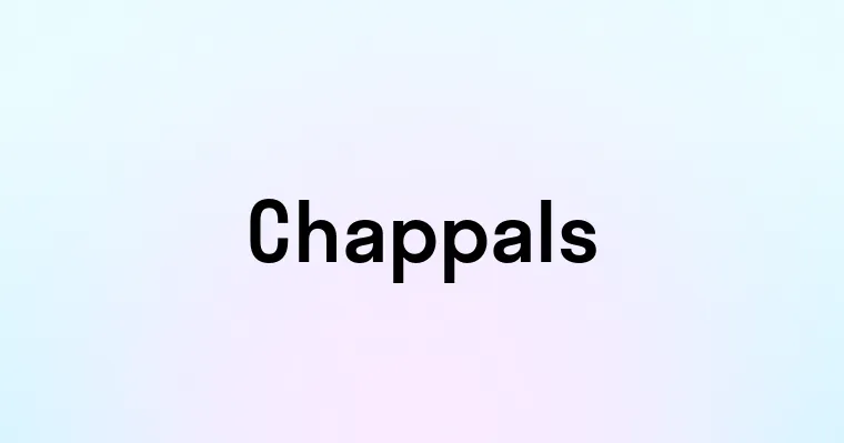 Chappals