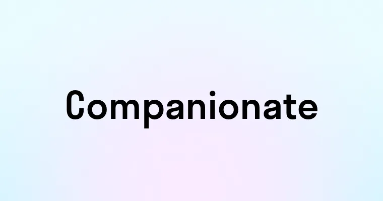 Companionate