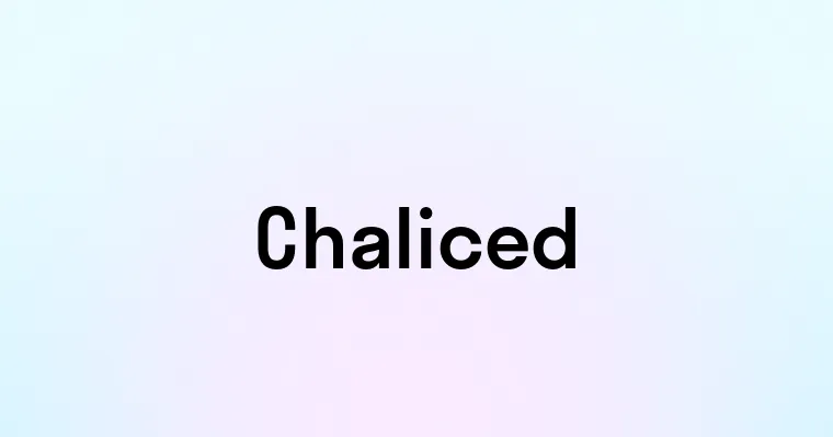 Chaliced