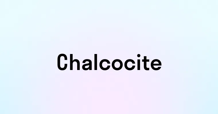 Chalcocite