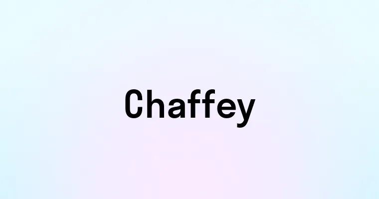 Chaffey