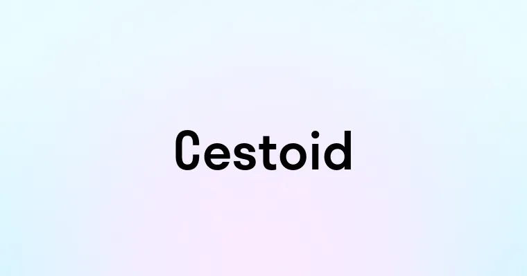 Cestoid