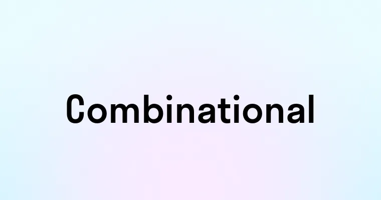 Combinational