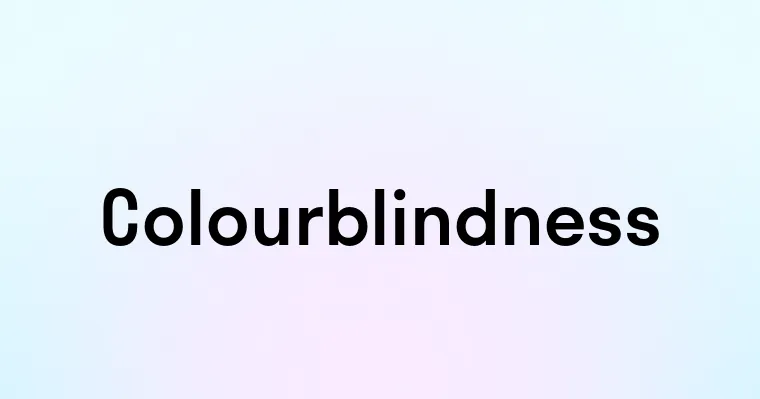 Colourblindness