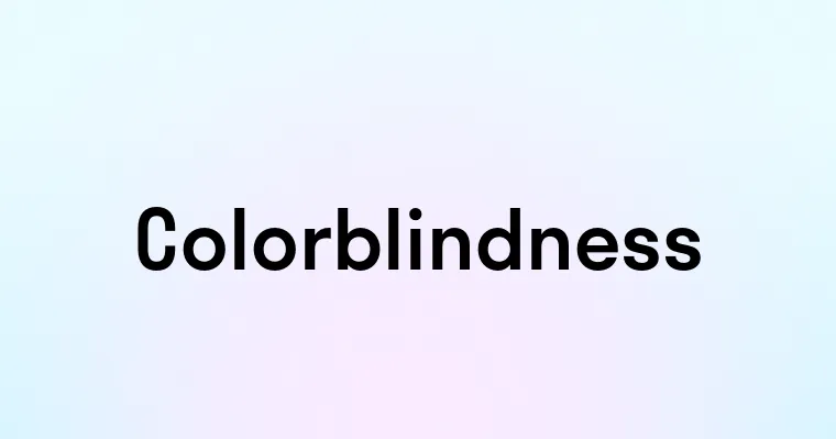 Colorblindness