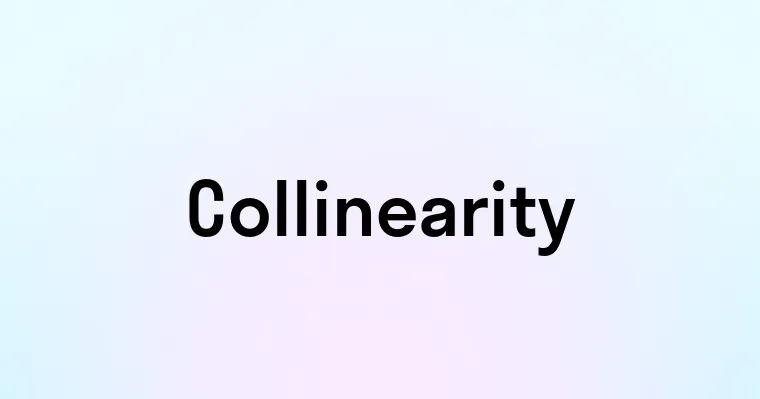 Collinearity