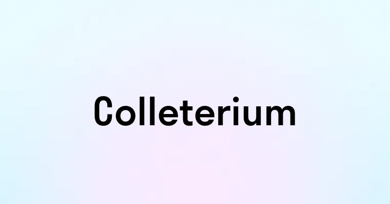 Colleterium