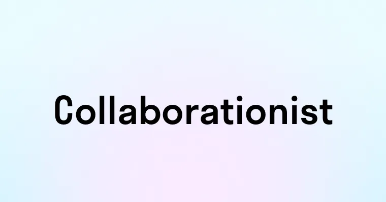 Collaborationist