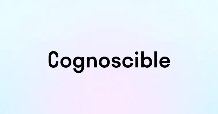 Cognoscible