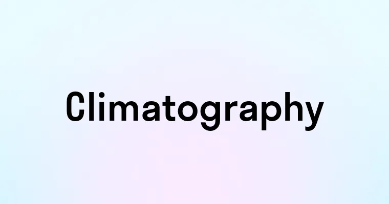 Climatography