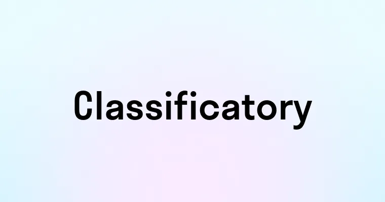 Classificatory