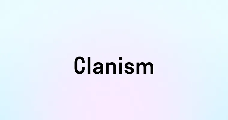 Clanism