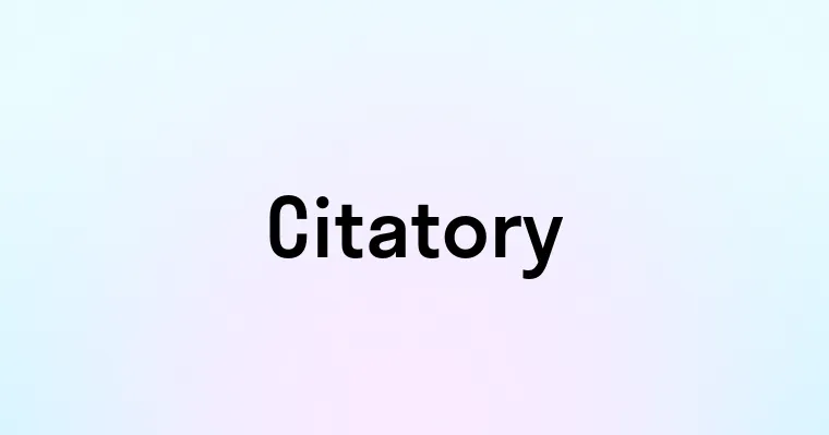 Citatory