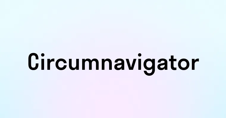 Circumnavigator