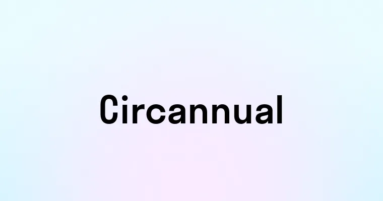 Circannual