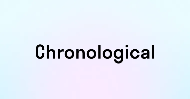 Chronological