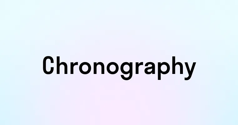 Chronography