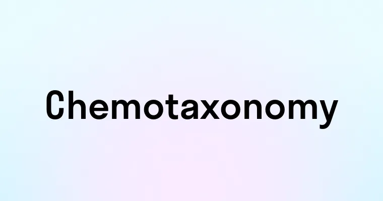 Chemotaxonomy