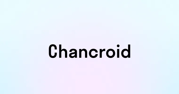 Chancroid