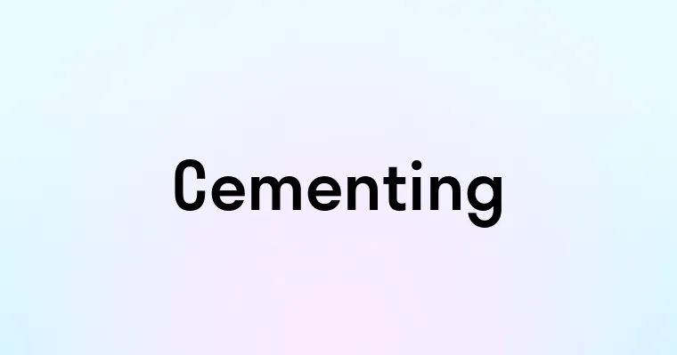 Cementing