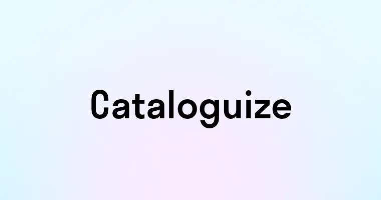 Cataloguize