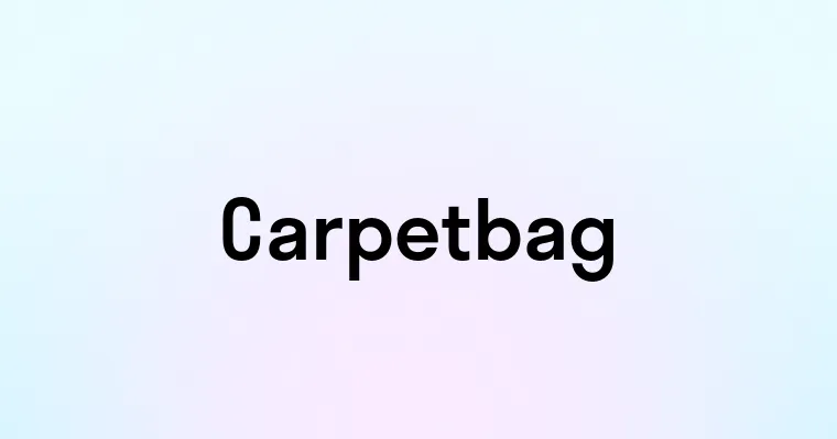 Carpetbag