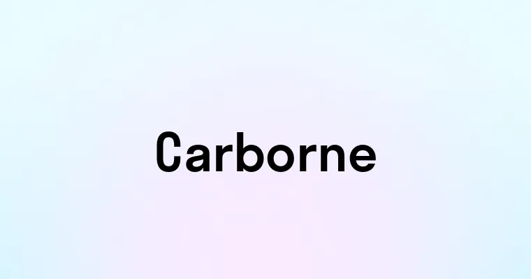 Carborne