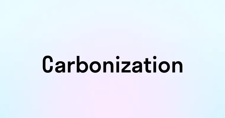 Carbonization