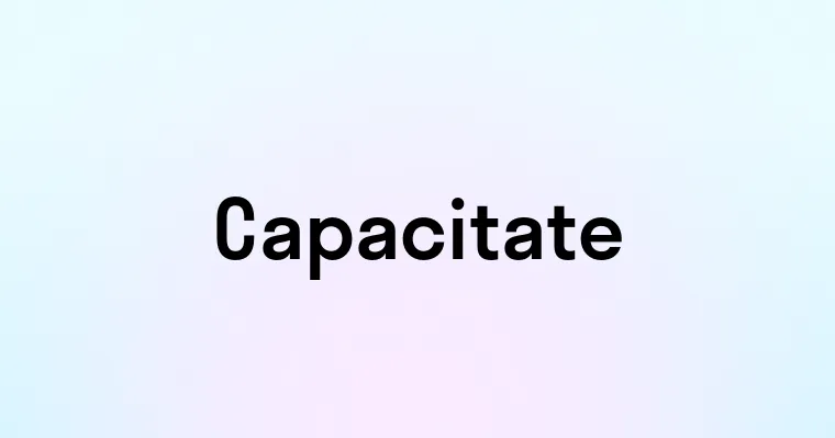 Capacitate