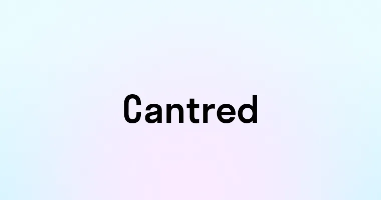 Cantred