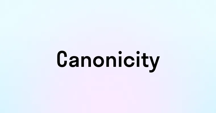 Canonicity