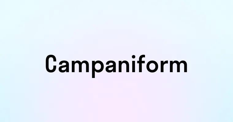 Campaniform