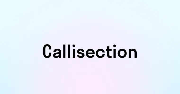 Callisection