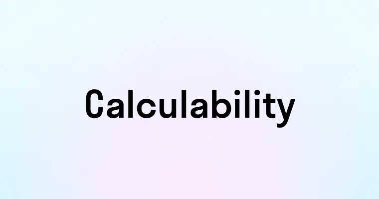 Calculability