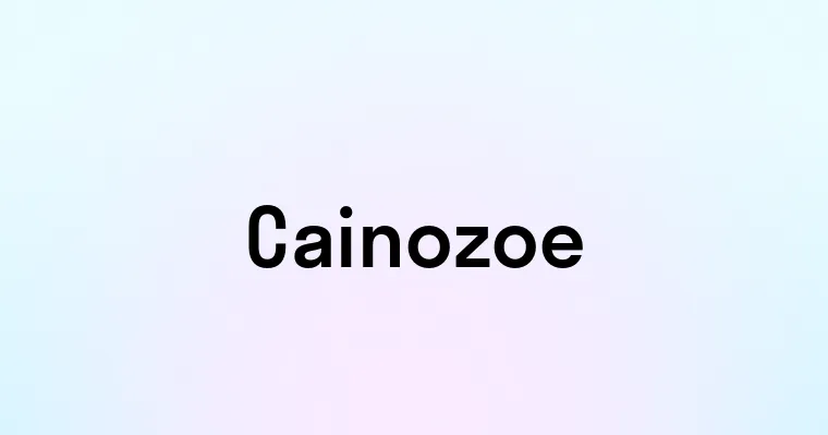 Cainozoe