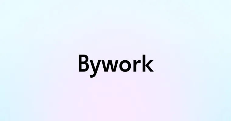 Bywork