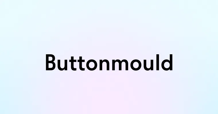 Buttonmould