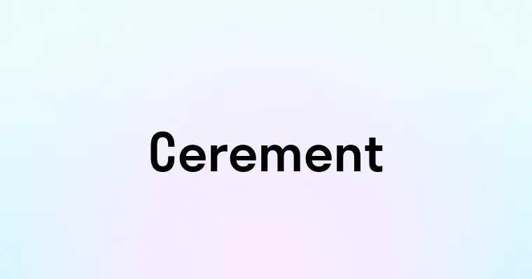 Cerement