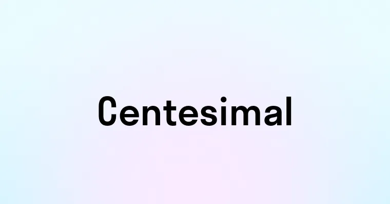 Centesimal