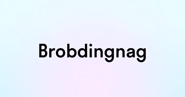 Brobdingnag