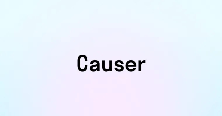 Causer