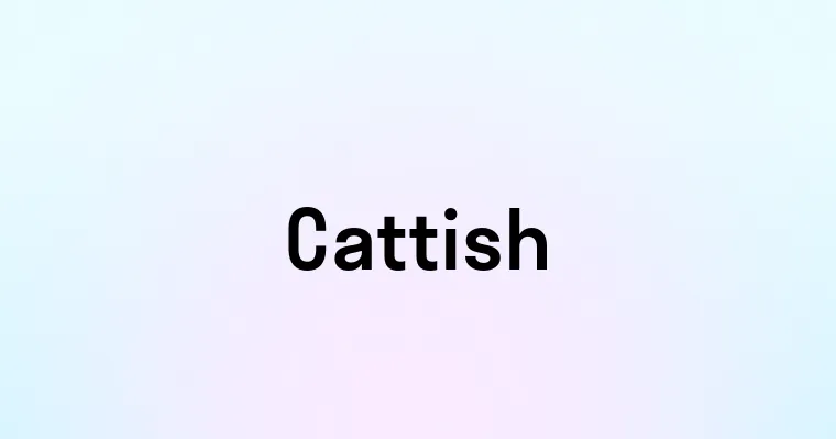 Cattish